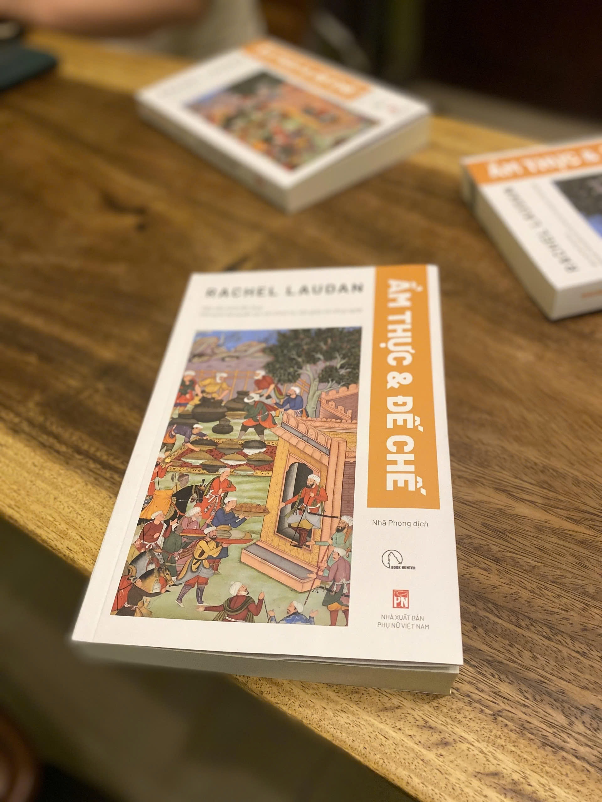 Ẩm Thực Và Đế Chế – Rachel Laudan - Book Hunter