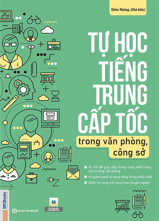 Tự Học Tiếng Trung Cấp Tốc Trong Văn Phòng, Công Sở