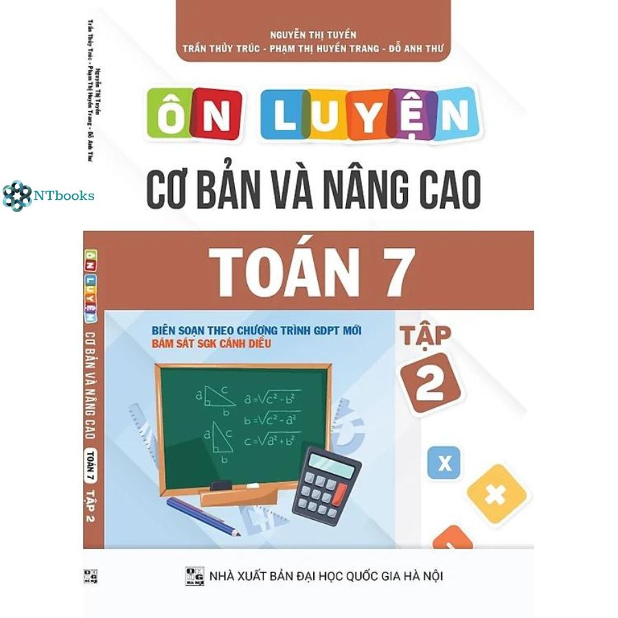 Combo 2 cuốn Ôn luyện Cơ bản và Nâng cao Toán 7 Tập 1 + Tập 2 - Cánh diều