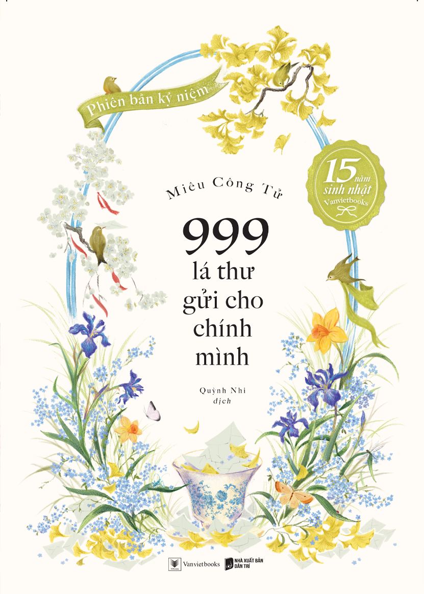 Sách 999 Lá Thư Gửi Cho Chính Mình – Bản Kỷ Niệm 15 Năm Sinh Nhật Vanvietbooks