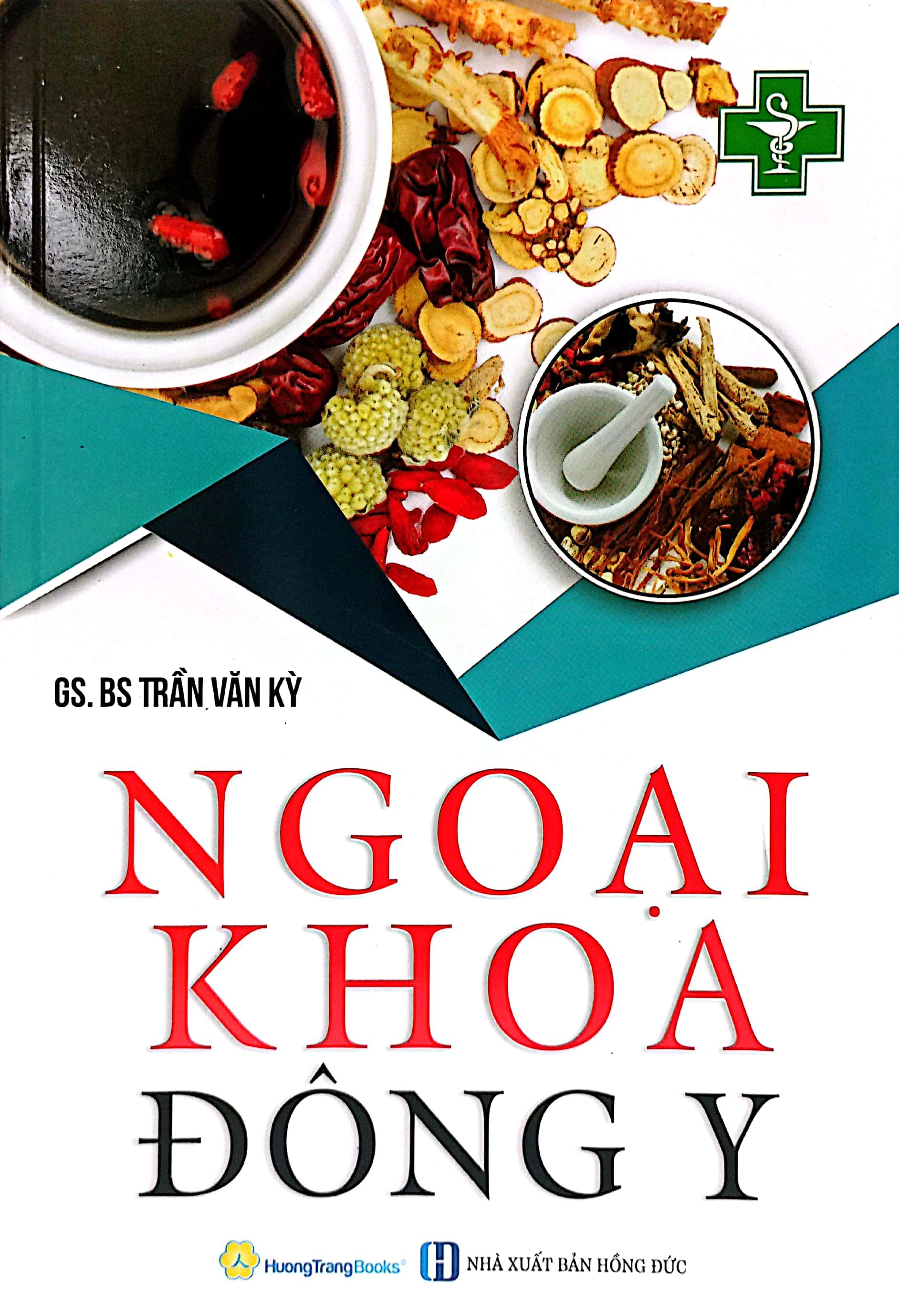 Ngoại Khoa Đông Y (Tái Bản 2022)