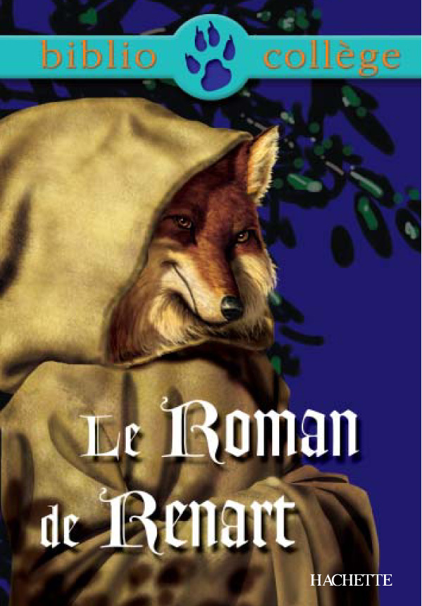Truyện văn học đọc thêm tiếng Pháp - BIBLIOCOLLEGE - LE ROMAN DE RENART