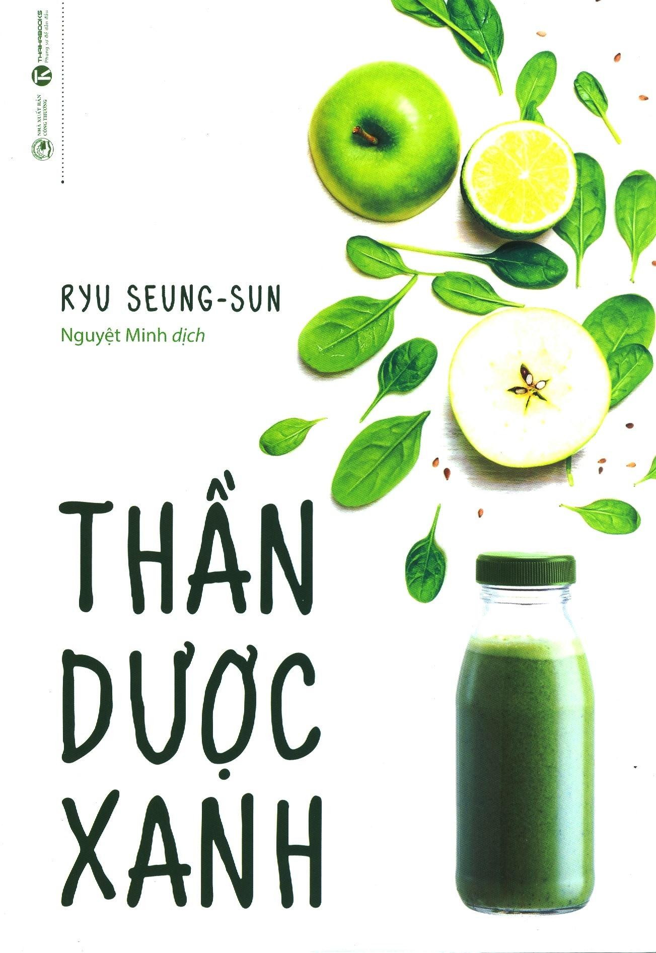 THẦN DƯỢC XANH - Ryu Seung-Sun - Nguyệt Minh dịch -