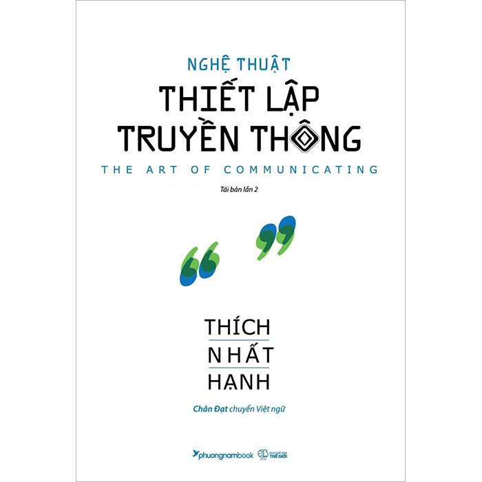 Nghệ Thuật Thiết Lập Truyền Thông - Thích Nhất Hạnh