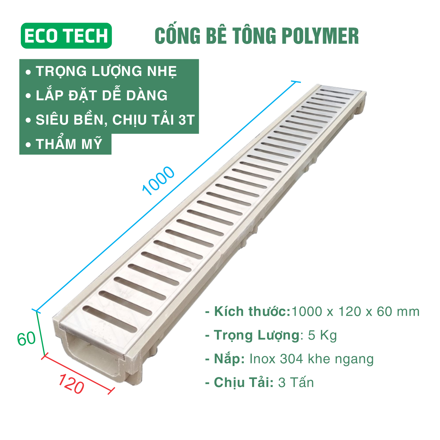 Cống Thoát Nước Bê tông polymer cao cấp - KT: 120x60x1000mm - Nắp inox 304 - Kiểu khe ngang - Thân nhựa SMC chống Va đập - Tải trọng 3Tấn