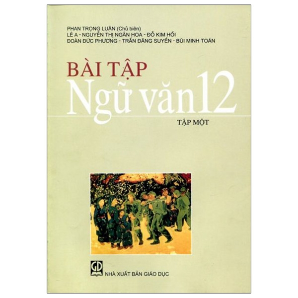 Bài Tập Ngữ Văn 12 - Tập 1 (2021)