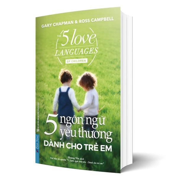 Sách - 5 Ngôn Ngữ Yêu Thương Dành Cho Trẻ Em - First News