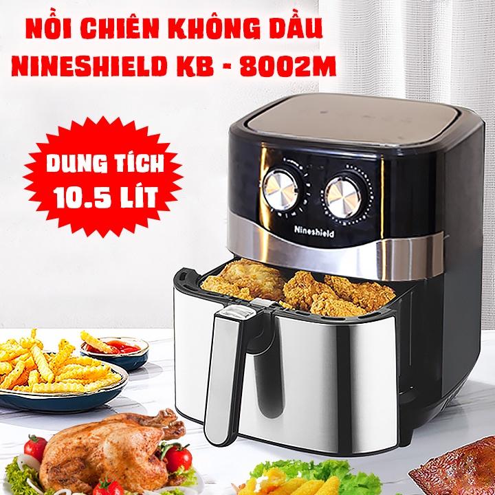 Nồi chiên không dầu 10.5L Nine Shield KB-8002M, Nồi chiên nướng đa năng, Thế hệ mới nhất 2021, Bảo hành 12 tháng