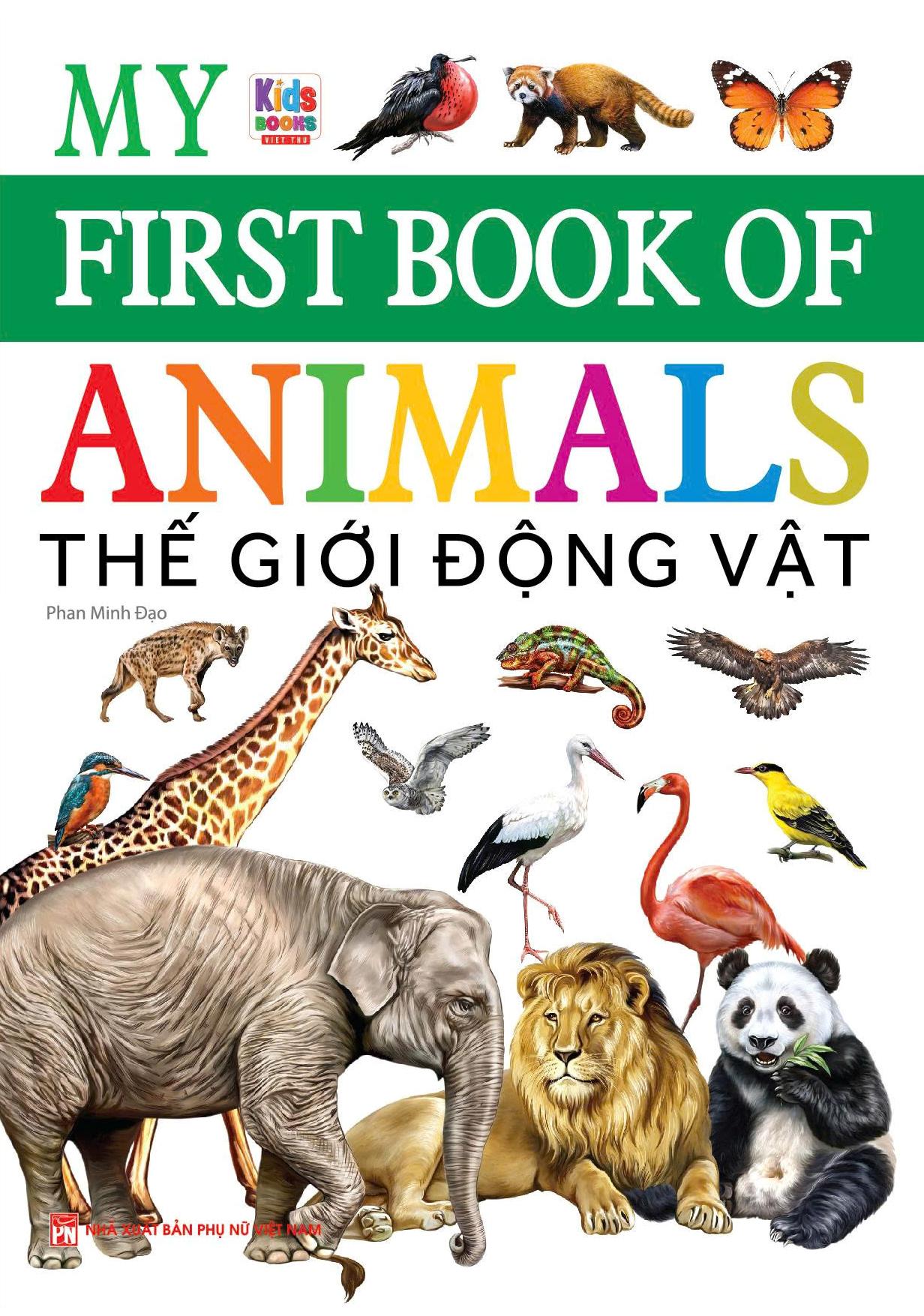 Sách - My First Book Of Animals - Thế Giới Động Vật