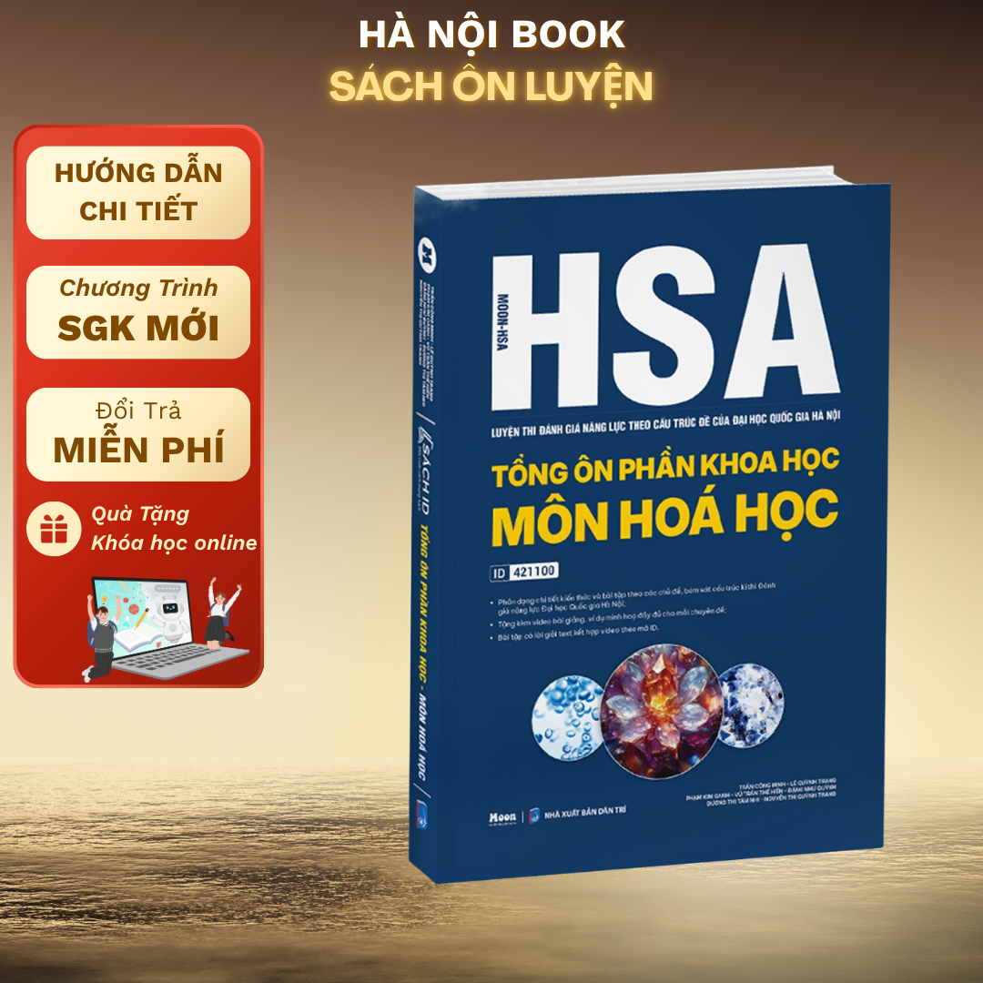 Sách ôn thi đánh giá năng lực Hà Nội Tổng ôn phần Khoa Học - môn Hoá Học - Moonbook