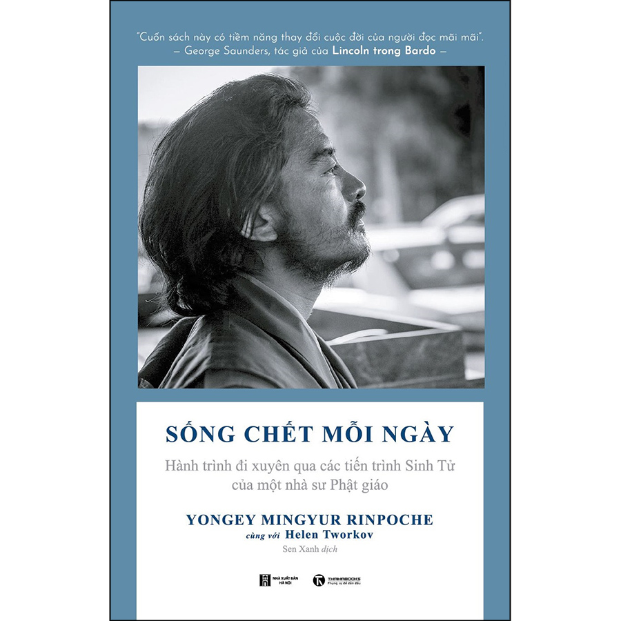 Hình ảnh Sống Chết Mỗi Ngày: Hành Trình Đi Xuyên Qua Các Tiến Trình Sinh Tử Của Một Nhà Sư Phật Giáo