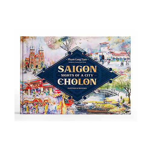 Sights Of A City Saigon - Cholon: Paintings And Sketches