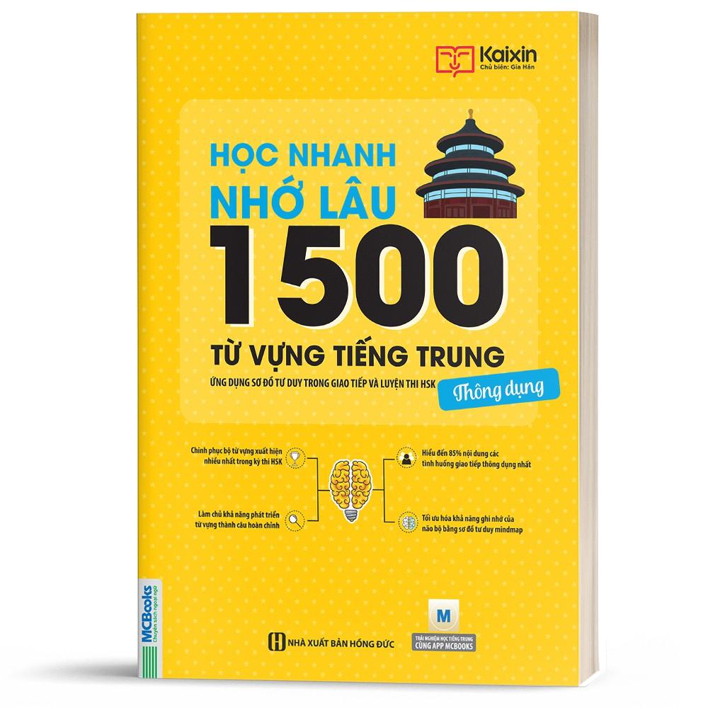 Sách - Học Nhanh Nhớ Lâu 1500 Từ Vựng Tiếng Trung Thông Dụng - MCBooks