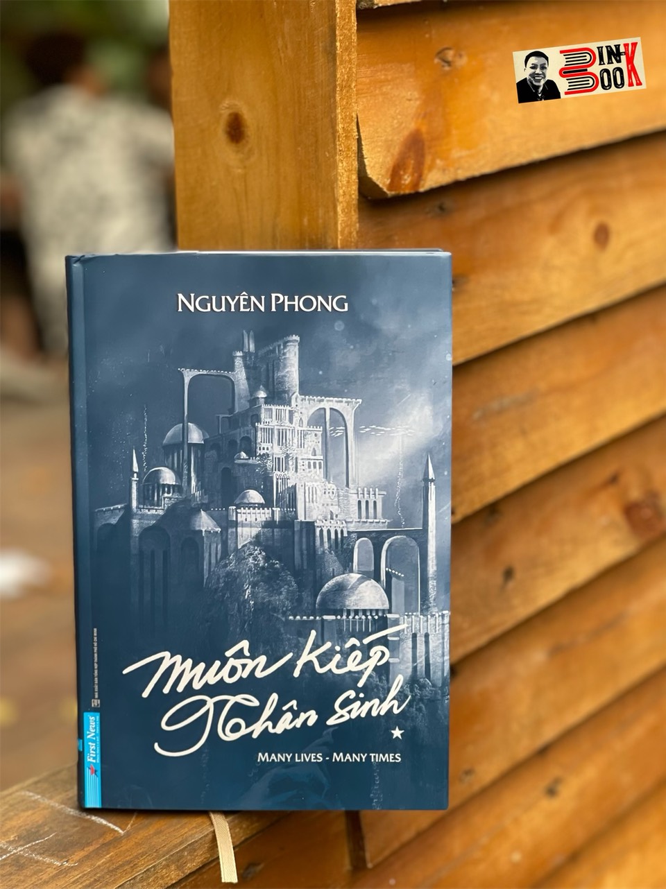 MUÔN KIẾP NHÂN SINH Tập 1 – Nguyên Phong – First News – NXB Tổng hợp TP.HCM