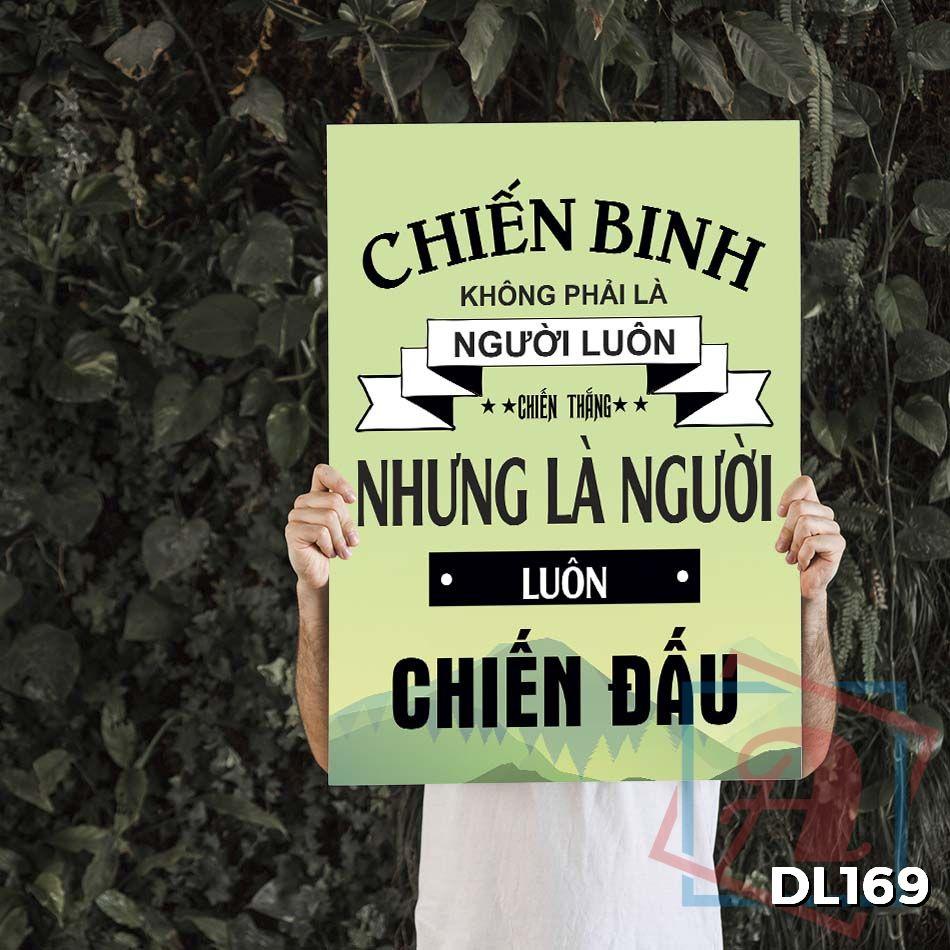 Tranh động lực trang trí văn phòng làm việc - Chiến binh không phải là người luôn chiến thắng - DL169