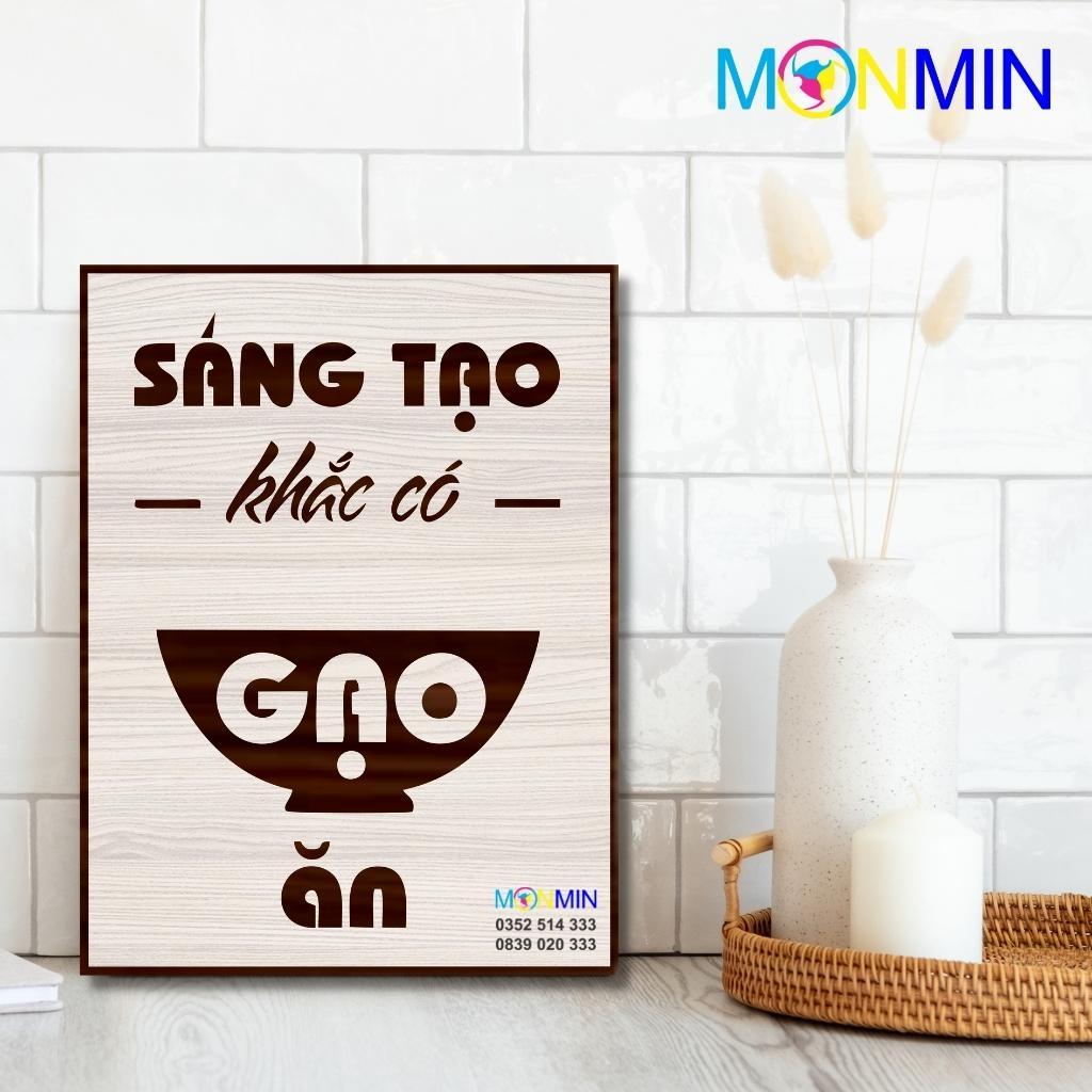 Tranh gỗ slogan tạo động lực Monmin M130 - Sáng tạo khắc có gạo ăn