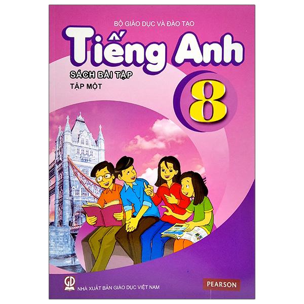 Tiếng Anh Lớp 8 - Tập 1 (Sách Bài Tập)