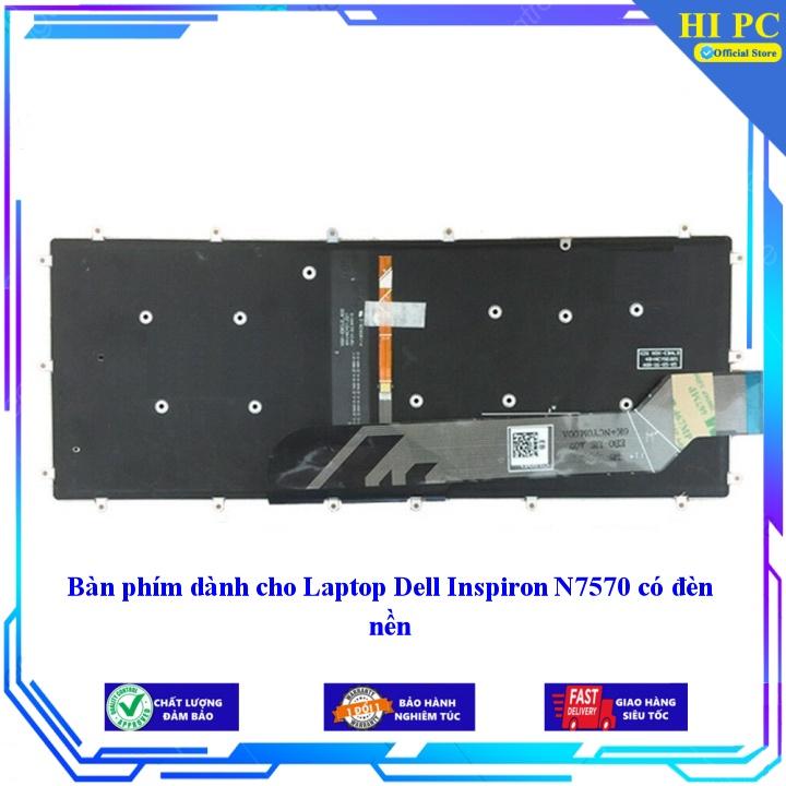Bàn phím dành cho Laptop Dell Inspiron N7570 có đèn nền - Hàng Nhập Khẩu
