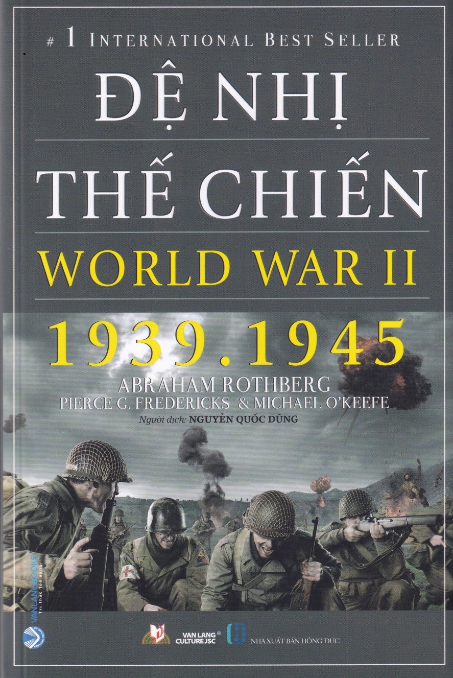 ĐỆ NHỊ THẾ CHIẾN - WORLD WARR II - TÁI BẢN 2023