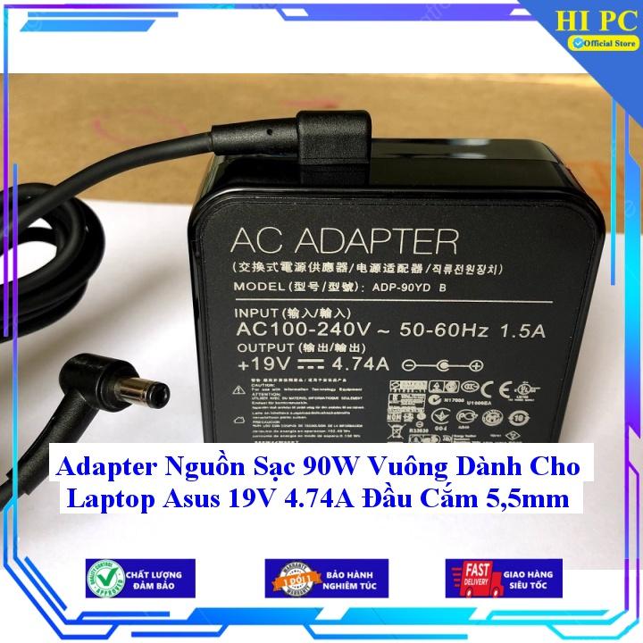 Sạc 90W Vuông Dành Cho Laptop Asus 19V 4.74A Đầu Cắm 5.5mm - Hàng Nhập Khẩu