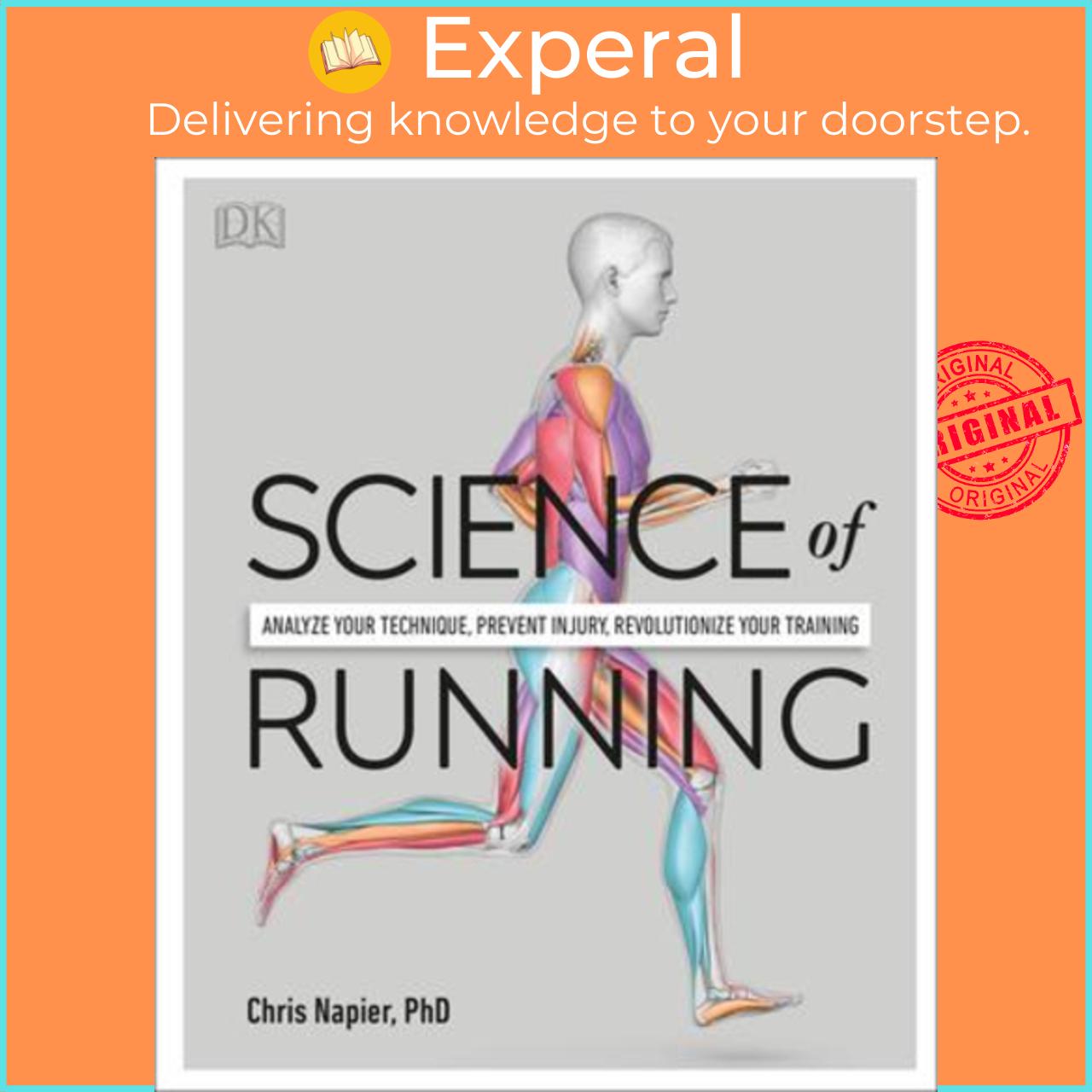 Sách - Science of Running : Analyze Your Technique, Prevent Injury, Revolutionize Your Train by Chris Napier (paperback)