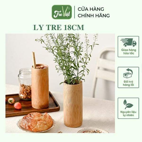 Ly tre đẹp - Cốc uống nước bằng tre cao 18cm