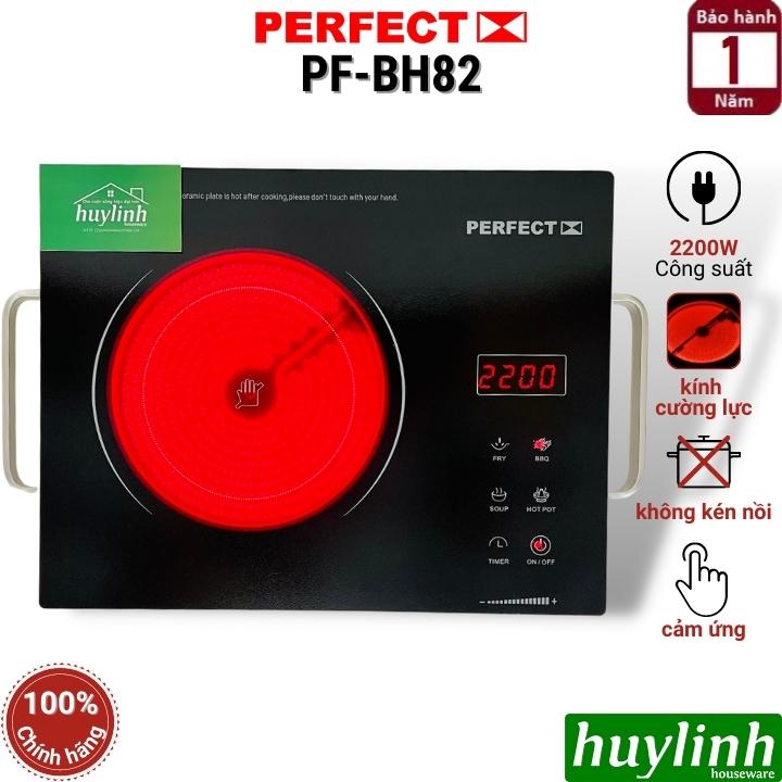 Bếp hồng ngoại đơn Perfect PF-BH82 - Công suất 2200W - Nấu Mọi Loại Nồi Có Thể Nướng Trực Tiếp Trên Bếp - Hàng chính hãng