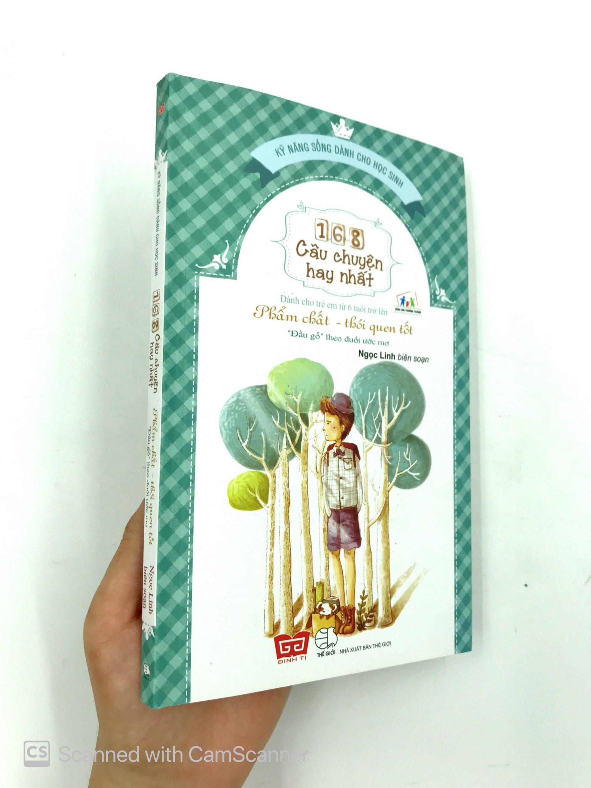 168 Câu Chuyện Kỹ Năng Sống Cho Học Sinh - Phẩm Chất - Thói Quen Tốt - Đầu Gỗ Theo Đuổi Ước Mơ