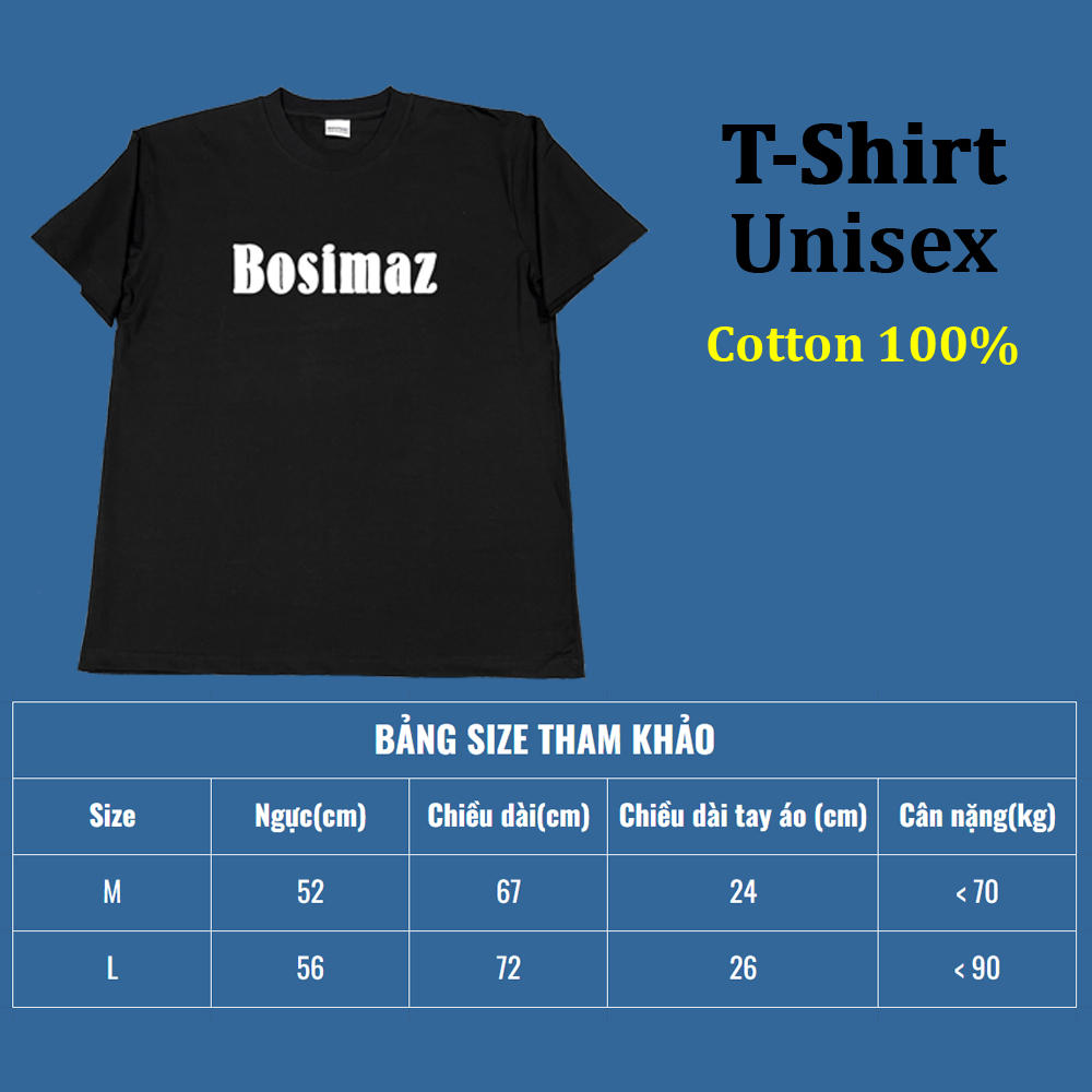 Áo thun Unisex Bosimaz TS011 cổ tròn tay lỡ phom rộng, thun contton 100%, vải đẹp dày, thoáng mát không xù lông