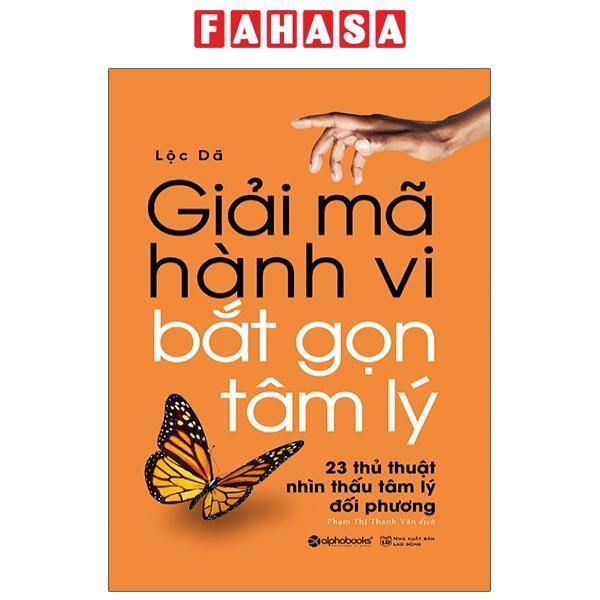 Giải Mã Hành Vi - Bắt Gọn Tâm Lý
