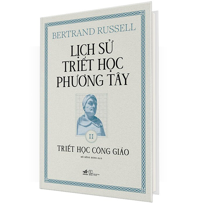 (Bìa Cứng) Lịch Sử Triết Học Phương Tây - Tập 2: Triết Học Công Giáo -  Bertrand Russell - Hồ Hồng Đăng dịch