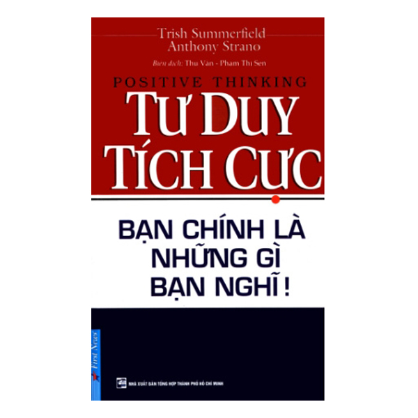 Tư Duy Tích Cực (Tái Bản)