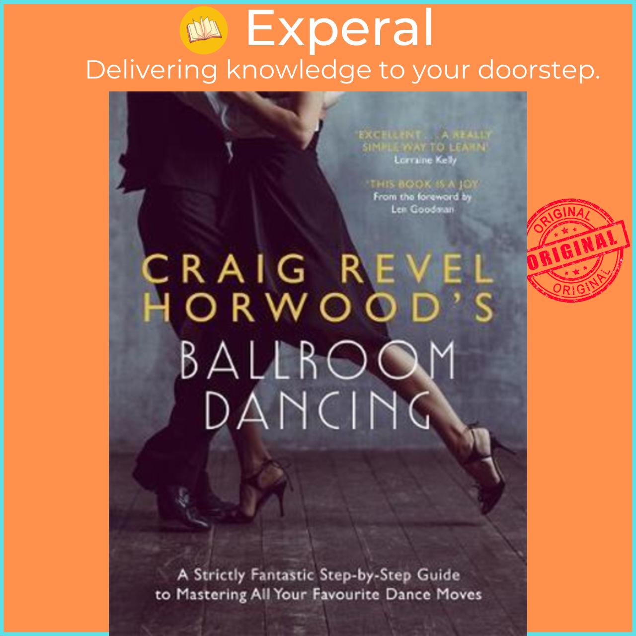 Sách - Craig Revel Horwood's Ballroom Dancing : A Strictly Fantastic Step by Craig Revel Horwood