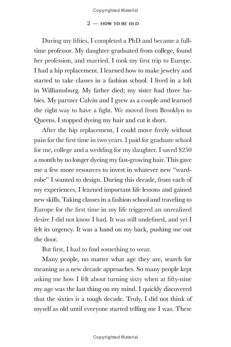 Sách ngoại văn: How To Be Old - Lessons In Living Boldly From The Accidental Icon