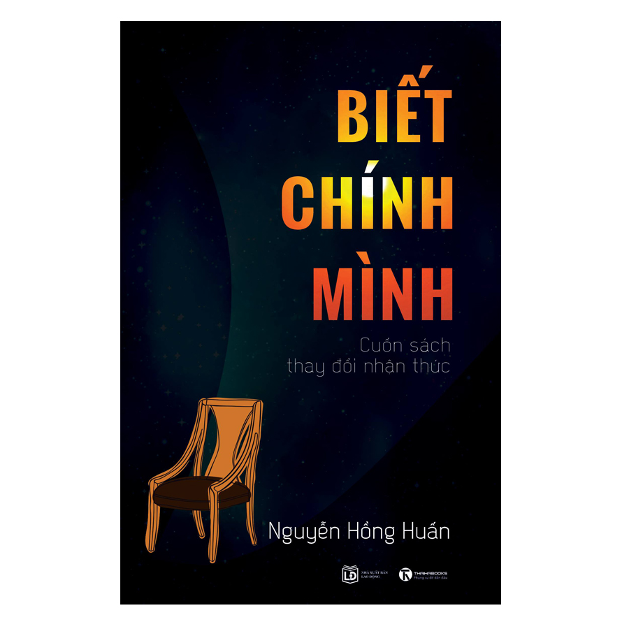 Biết Chính Mình - Cuốn Sách Thay Đổi Nhận Thức