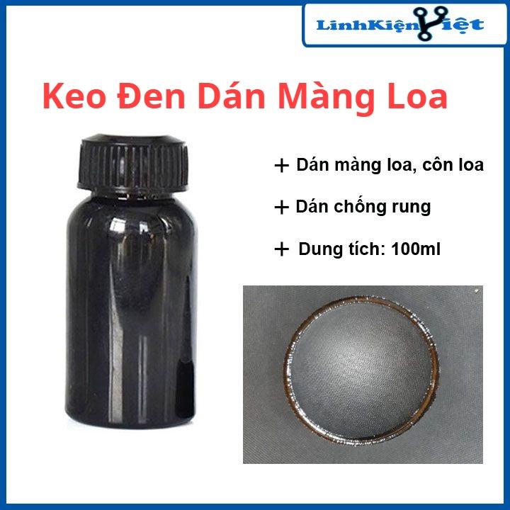 Keo đen chuyên dụng dán màng, gân loa, côn, nhện loa lọ 100ml