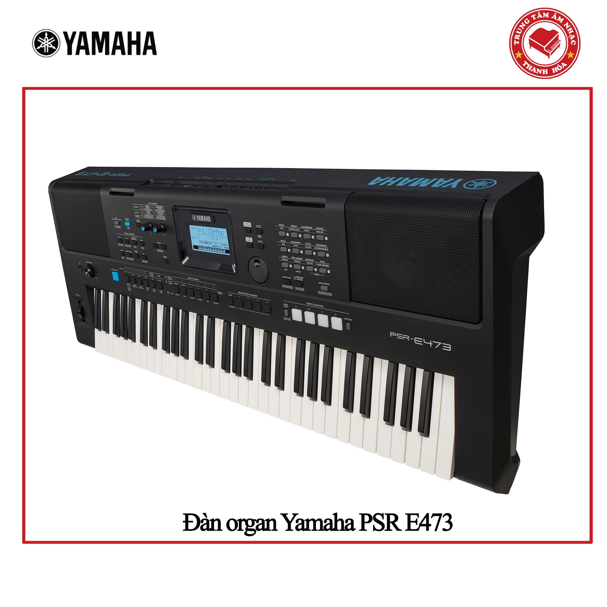 Đàn Organ Yamaha PSR E473 - Keyboard Yamaha E473||Hàng chính hãng