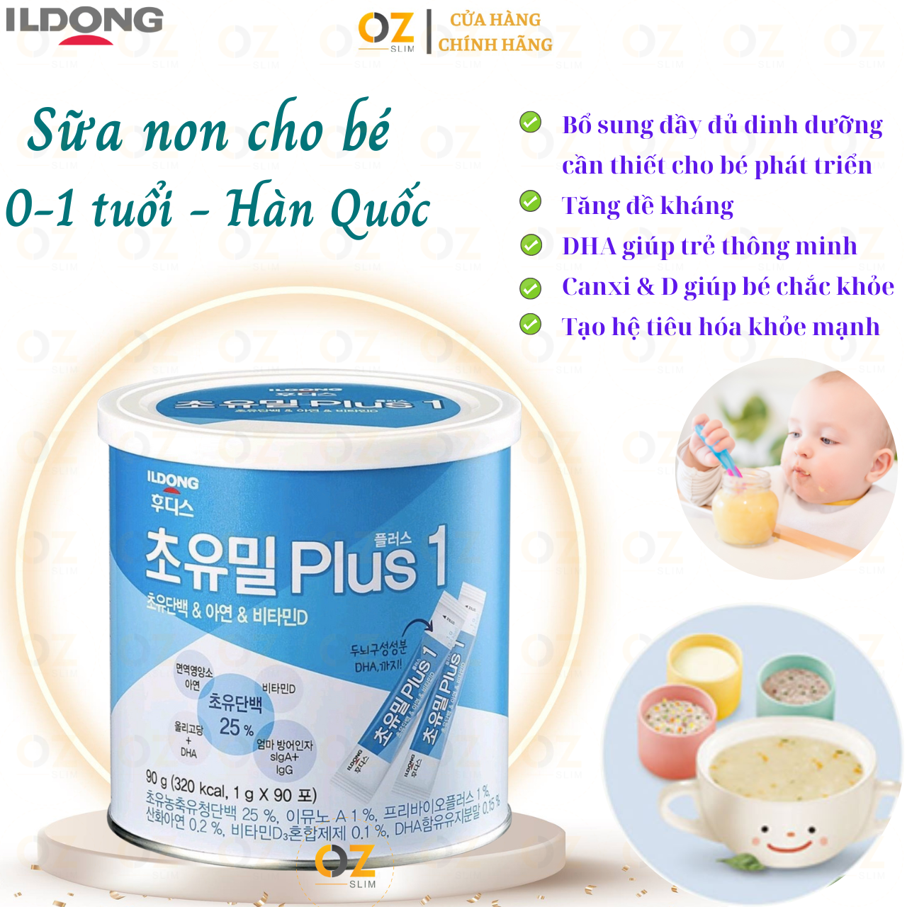 Sữa non cho trẻ sơ sinh từ 0 -12 tháng Ildong Colostrum Meal Plus 1 tăng kháng thể và giảm trẻ em còi xương, suy dinh dưỡng - OZ Slim Store