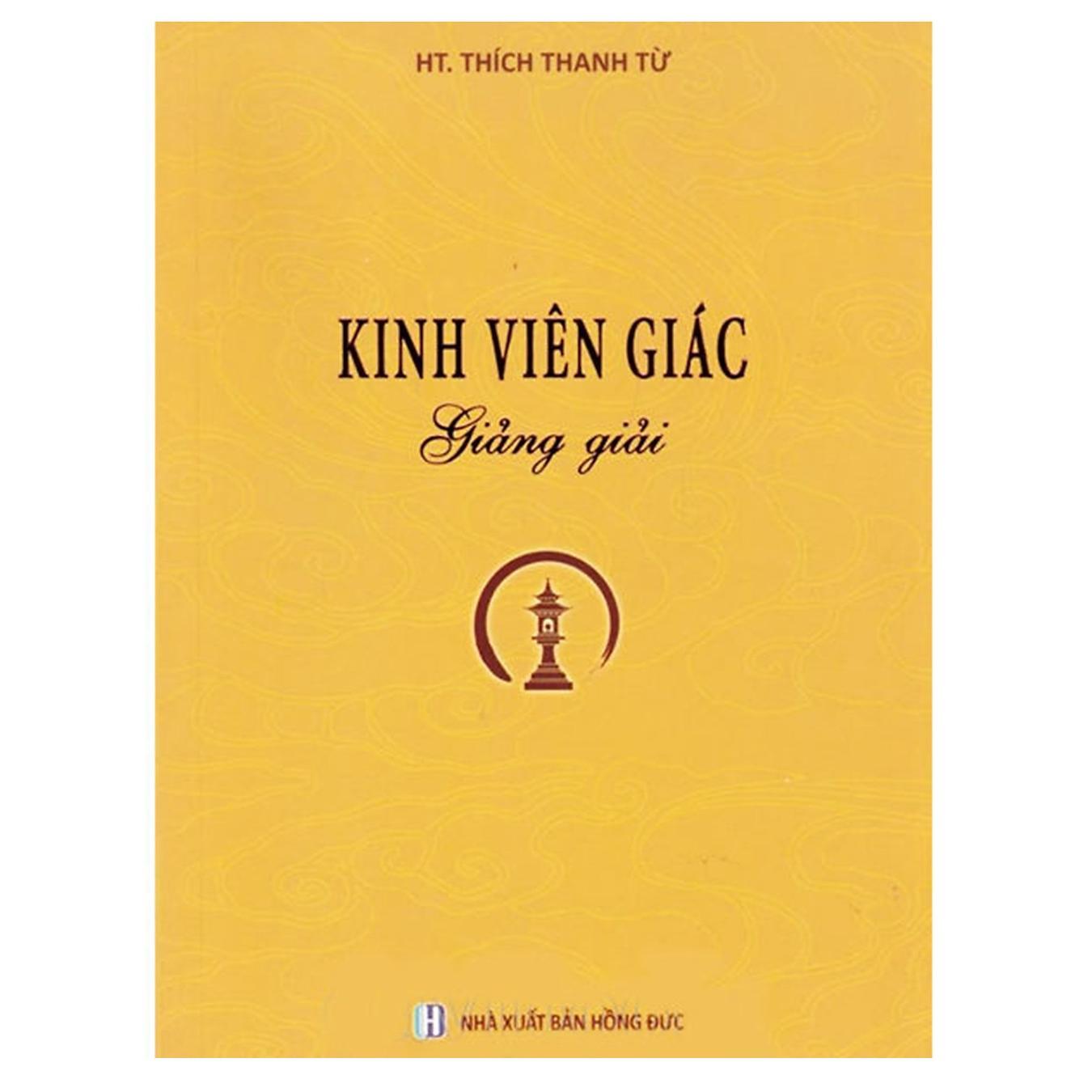 Sách - Kinh Viên Giác Giảng Giải - HT. Thích Thanh Từ - Chính Thông Book