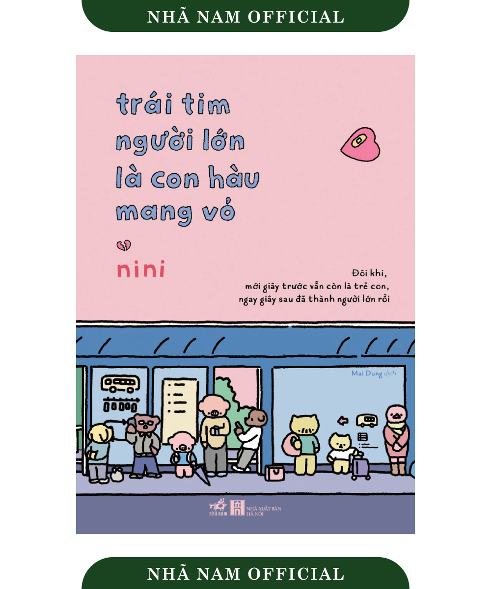 Trái tim người lớn là con hàu mang vỏ (nini) - Nhã Nam Official