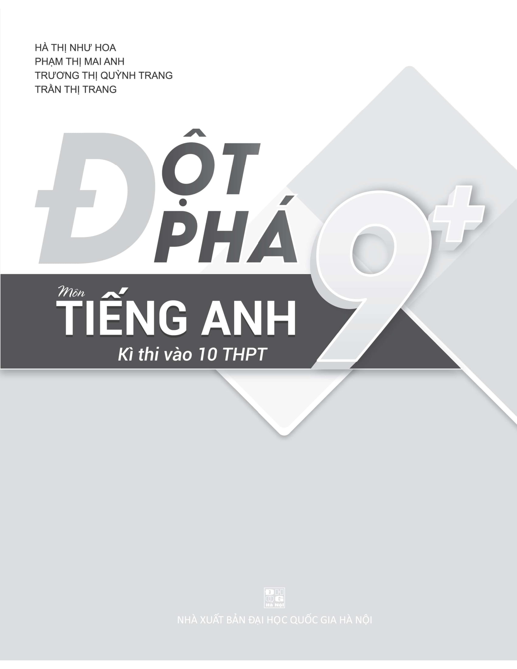 Đột phá 9+ môn Tiếng Anh thi vào 10 THPT - Phiên bản Classic