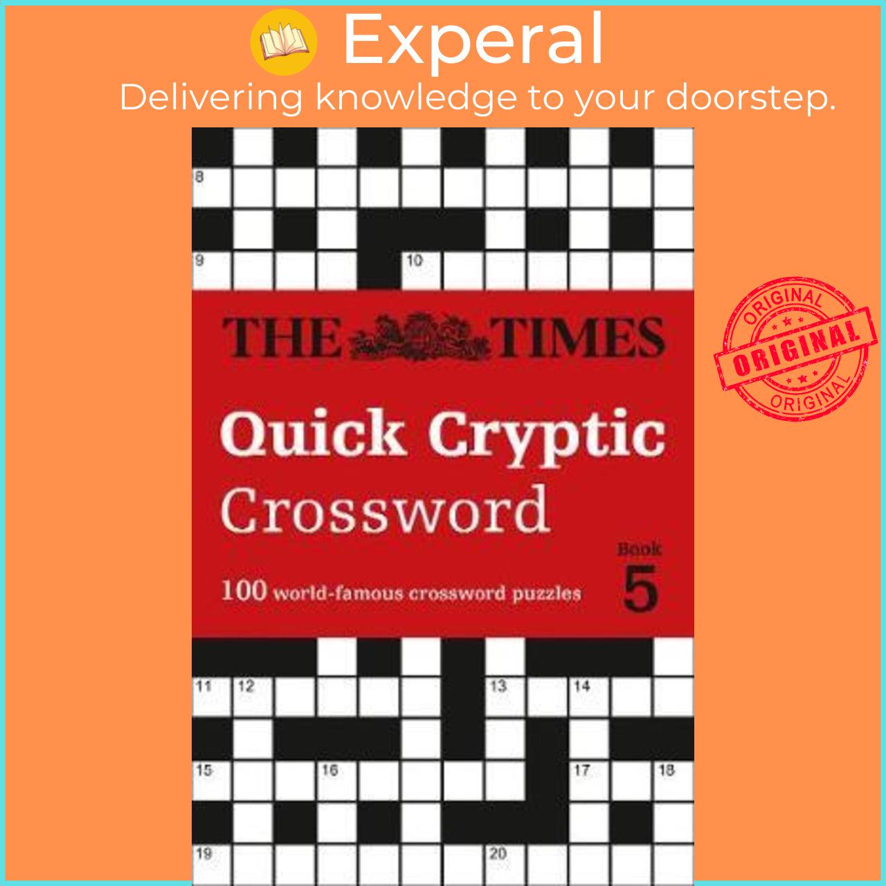 Sách - The Times Quick Cryptic Crossword Book 5 : 100 World-Famous Cross by The Times Mind Games