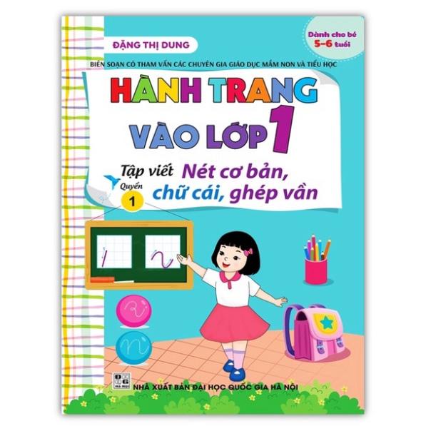 Sách - Hành trang vào lớp 1 tập viết nét cơ bản, chữ cái, ghép vần quyển 1 ( Dành cho bé từ 5 - 6 tuổi )