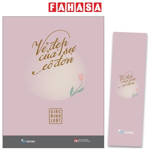 Vẻ Đẹp Của Sự Cô Đơn – Tặng Kèm Bookmark