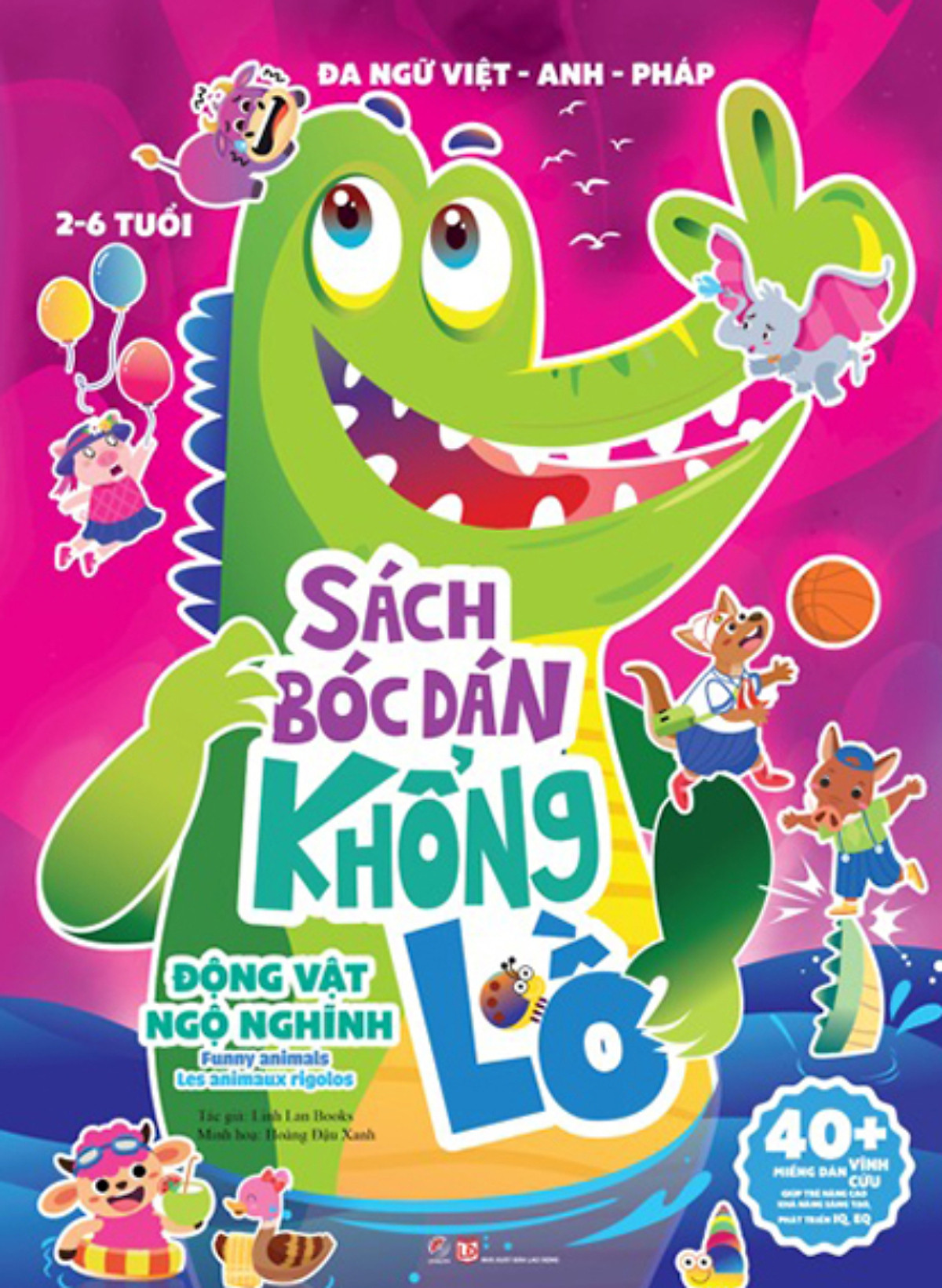 Sách Bóc Dán Khổng Lồ - Động Vật Ngộ Nghĩnh - Funny Animals - Les Animaux Rigolos