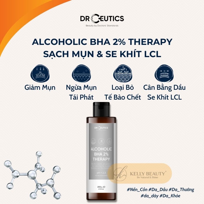 DrCeutics ALCOHOLIC BHA 2% Therapy NỀN CỒN- Giảm Mụn, Loại Bỏ Da Chết, Dầu Thừa; Se Lỗ Chân Lông | Kelly Beauty