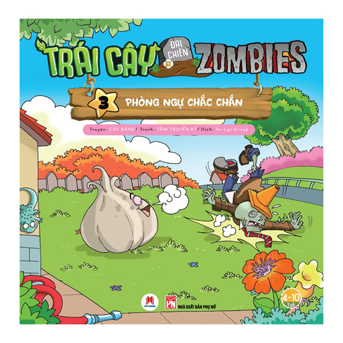 Trái Cây Đại Chiến Zombie (Tập 3) - Phòng Ngự Chắc Chắn (Tái Bản)