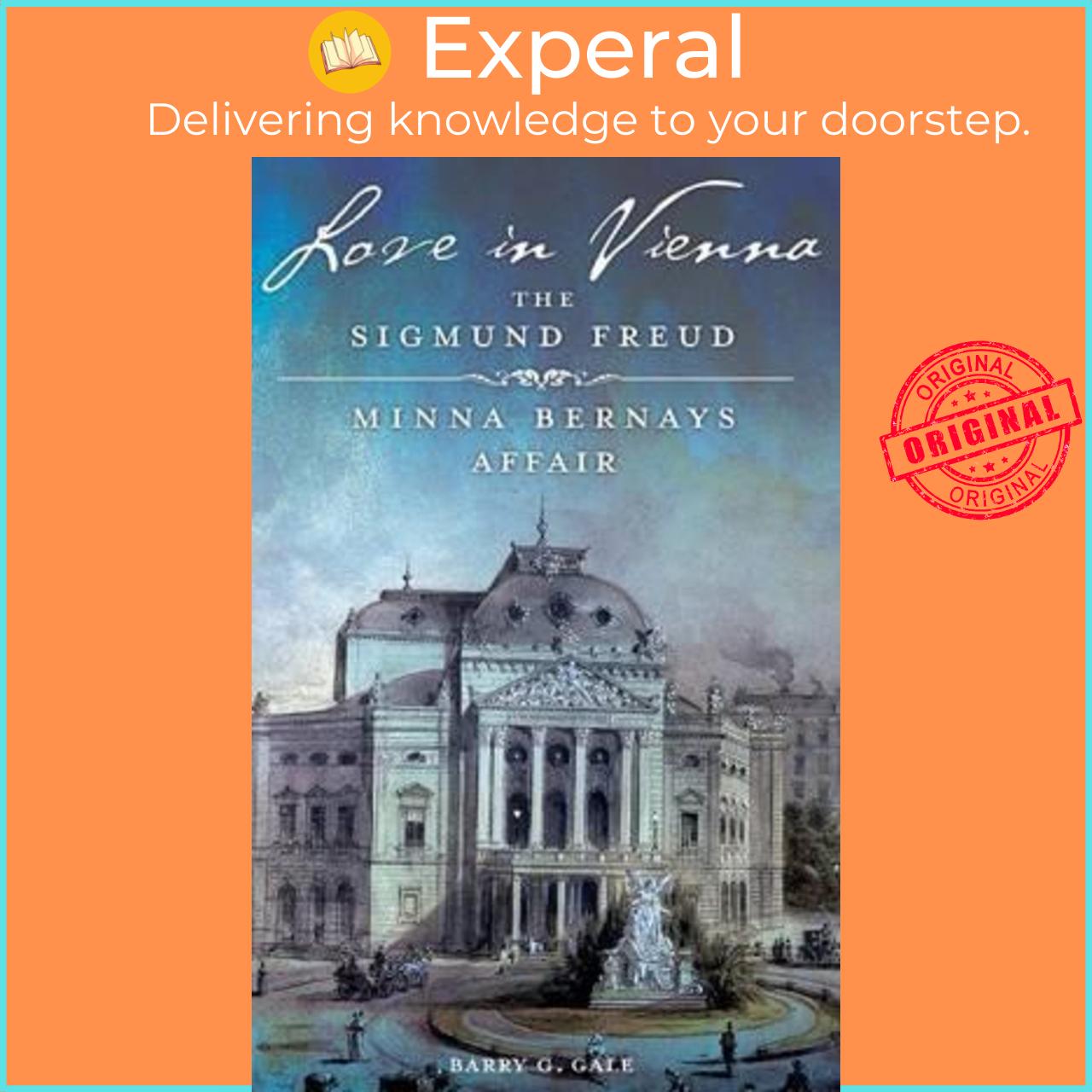 Sách - Love in Vienna : The Sigmund Freud-Minna Bernays Affair by Barry G. Gale