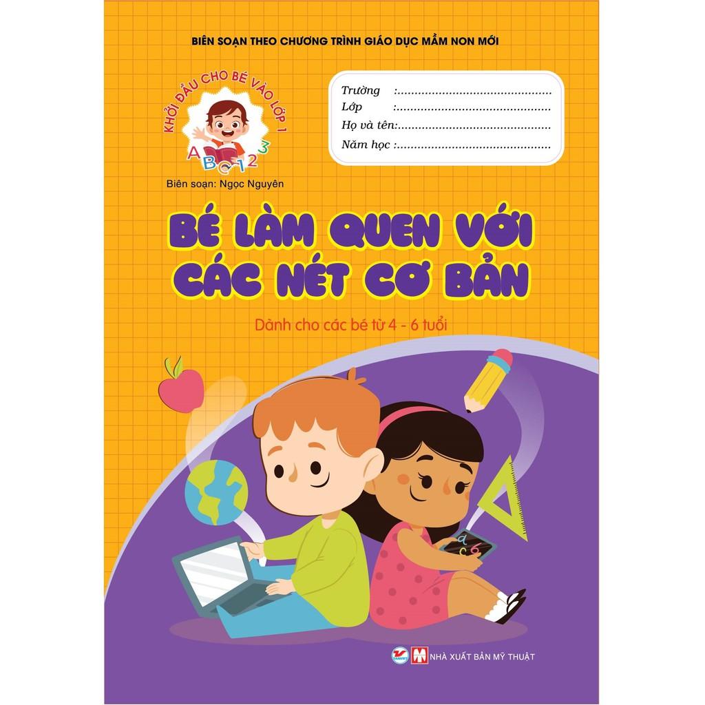 Khởi Đầu Cho Bé Vào Lớp 1 - Bé Làm Quen Với Các Nét Cơ Bản - Bản Quyền