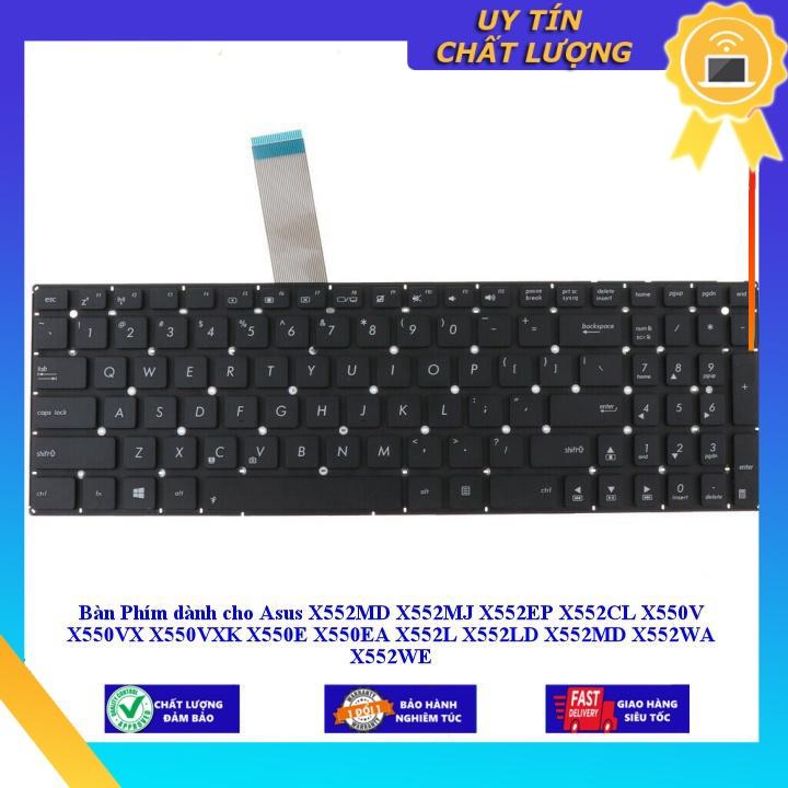 Bàn Phím dùng cho Asus X552MD X552MJ X552EP X552CL X550V X550VX X550VXK X550E X550EA X552L X552LD X552MD X552WA X552WE - Hàng Nhập Khẩu New Seal